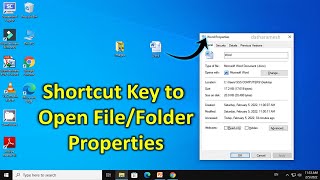 How to Open Properties Of Any File or Folder With Shortcut Key