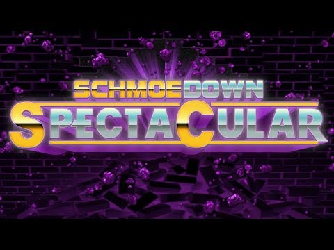 2017.12.23 - #SchmoedownRunback! - Schmoedown Spectacular II w/ @SoulBroRyu!