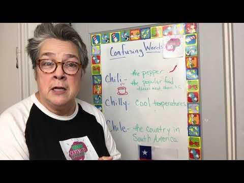 Chili, Chilly and Chile