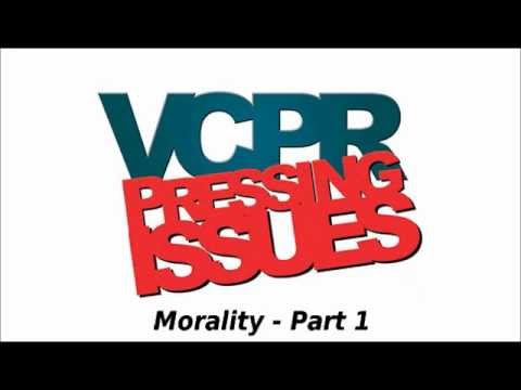 VCPR | Morality - Part 1