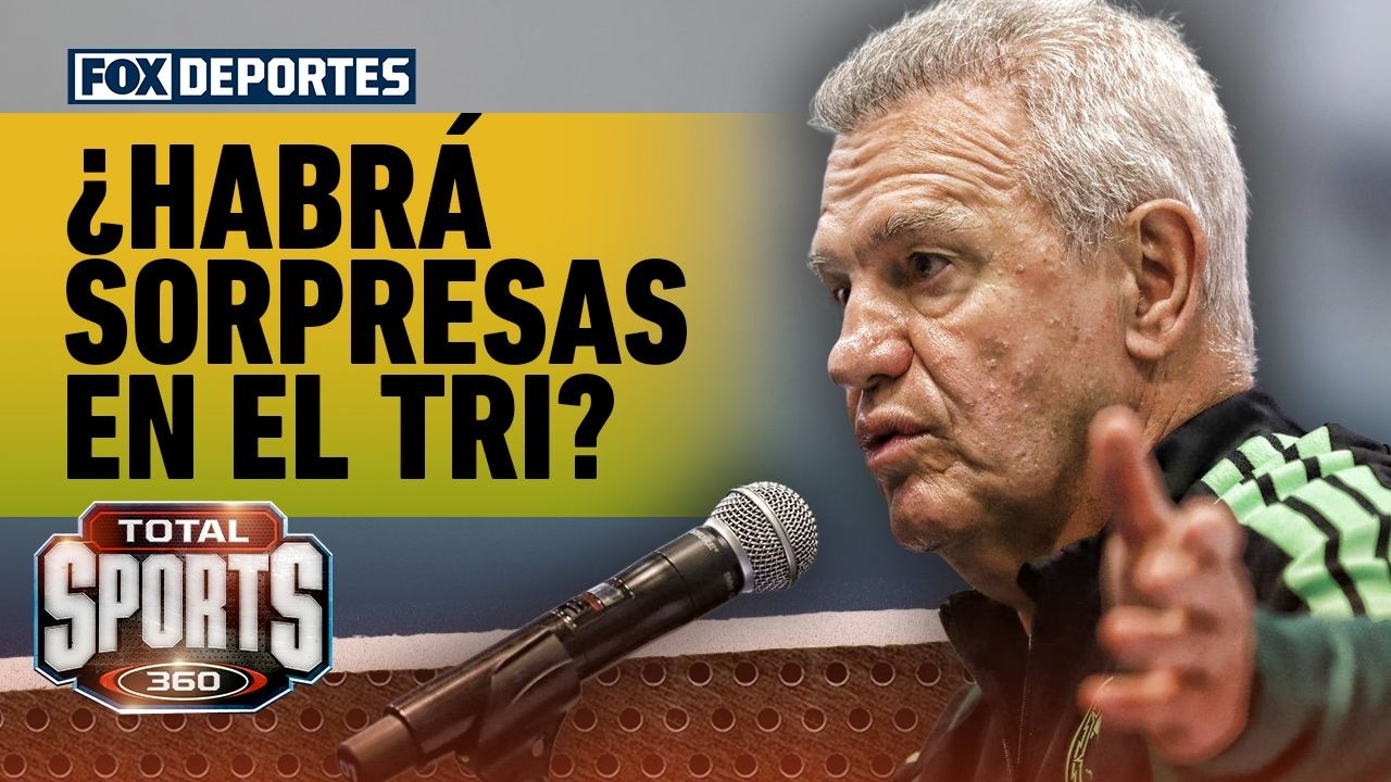 😳🇲🇽 ¿HABRÁ SORPRESAS EN EL 'TRI'? Rodolfo Landeros y Ashley González analizan todo | Total Sports