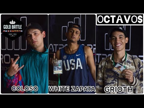 COLOSO vs GRIOTH vs WHITE ZAPATA | OCTAVOS | Final Nacional Gold Battle Colombia