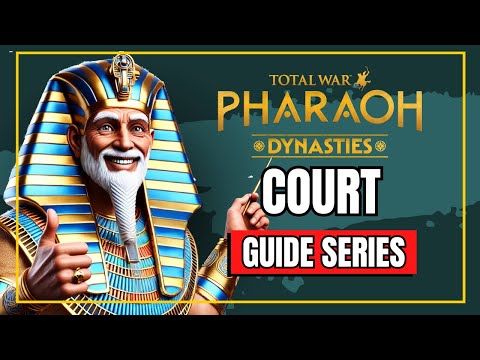 🏛️Become a Court Master!🏛️Total War Pharaoh Dynasties Guide Advice & How To Tutorial Tips & Tricks