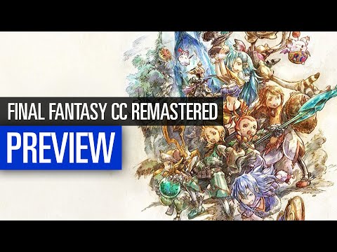 Final Fantasy Crystal Chronicles: Remastered Edition | PREVIEW | Enchanting co-op fun