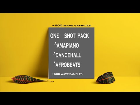 🔥+600][FREE]🔥 Amapiano/Afrobeats/Dancehall Oneshot Kit 2021