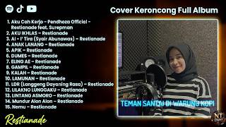 Download lagu Full Album Keroncong Terbaru 2026 🎶 Aku Cah Kerjo, Dumes, Anak Lanang, Lamunan | Keroncong Viral mp3