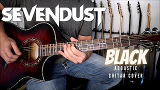 Sevendust - Black (Acoustic Guitar Cover)