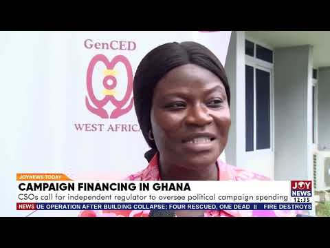 Campaign Financing: CSOs call for an independent regulator to oversee political campaign spending