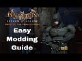 How To Install MODS In BATMAN ARKHAM ASYLUM 2024