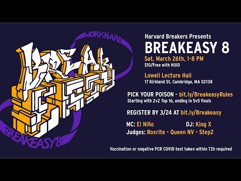 Breakeasy 8 - Livestream- The Flavor Continues x Harvard Breakers x Red Bull North America
