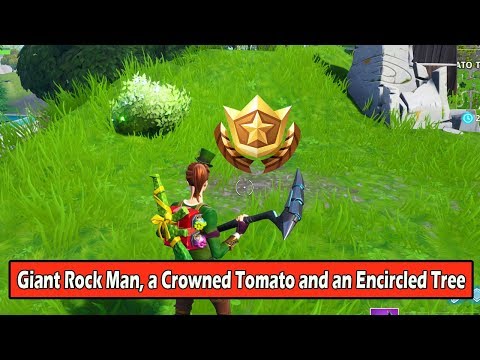 search between a giant rock man a crowned tomato and an encircled tree location fortnite week 5 video soobshestvo - fortnite search between a giant rock man a crowned tomato