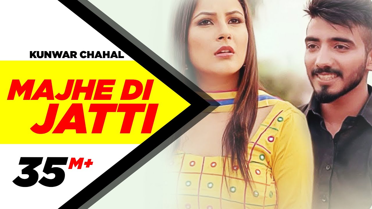 Majhe Di Jatti (Title) Lyrics  | Majhe Di Jatti | Kanwar Chahal | Kanwar Chahal | Desi Routz
