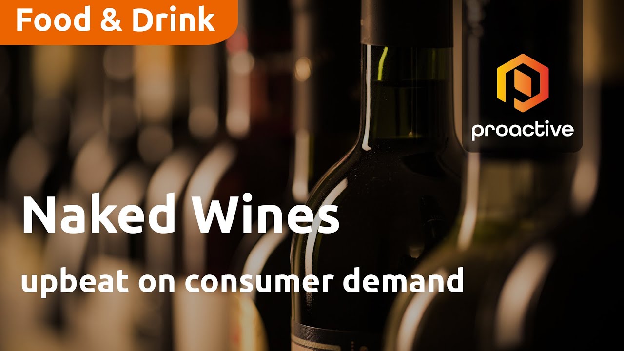 Naked Wines upbeat on consumer demand