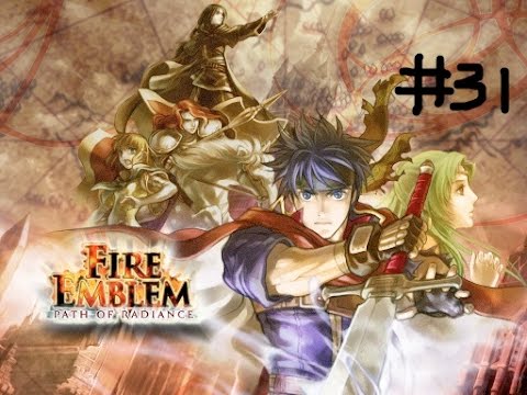 Fire Emblem Path of Radiance Normal Walkthrough Pt. 31: Critical teamwork