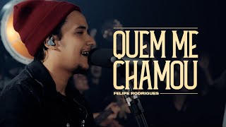 Download  Quem Me Chamou (feat. Felipe Rodrigues ) - CASA Worship