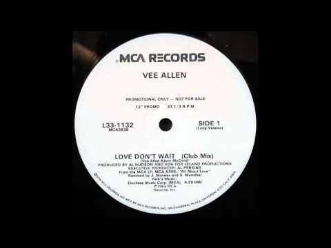 Vee Allen - Love Don't Wait