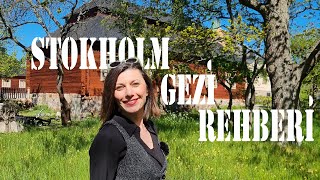 Stokholm Gezi Rehberi/3 Günde Nereler Gezilir?