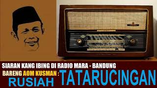 Download lagu KANG IBING SIARAN : RUSIAH TATARUCINGAN JEUNG ANGIN DIGULAAN mp3 Download lagu KANG IBING SIARAN : RUSIAH TATARUCINGAN JEUNG ANGIN DIGULAAN mp3