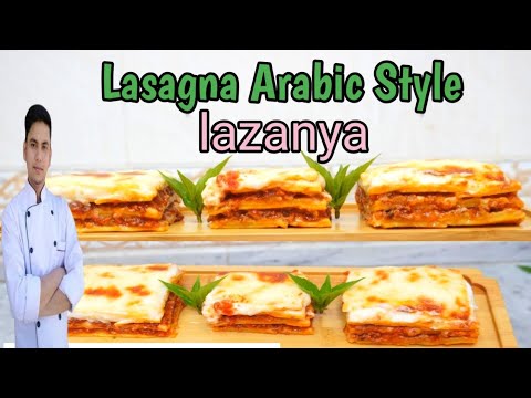 Lasagna/lazanya /Lasagna Arabic style /Arabic food recipes /
