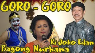 Download lagu GAYENG, GORO - GORO KI JOKO EDAN || BINTANG TAMU NURHANA mp3