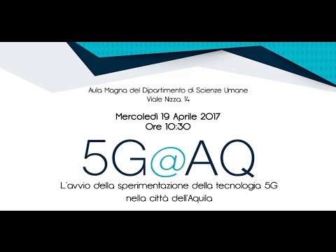 5G@AQ l'avvio della sperimentazione della tecnologia 5G a L'Aquila