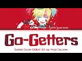 Suicide Squad ISEKAI Ending FULL Go Getters By Mori Calliope Lyrics