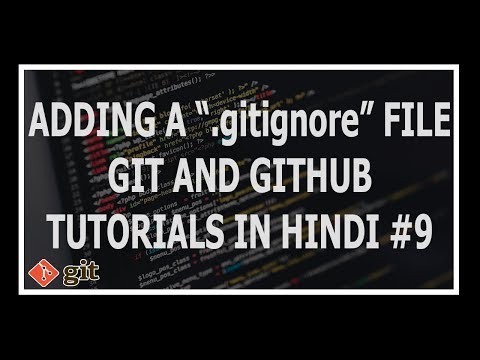 Hindi Ignoring Files In Git By Adding gitignore File Git and GitHub Tutorials for beginners 9