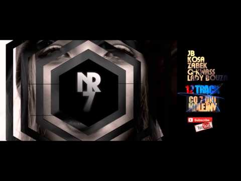07. KOSA X JB X Q-KWASS X ZABEK X LADY BOUZA - ZNUDZIŁY MI SIE
