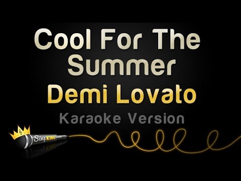 Demi Lovato - Cool For The Summer (Karaoke Version)