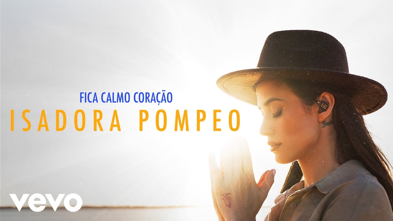 Isadora Pompeo - Fica Calmo Coração (Ao Vivo)