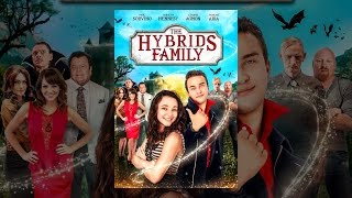 The Hybrids Family