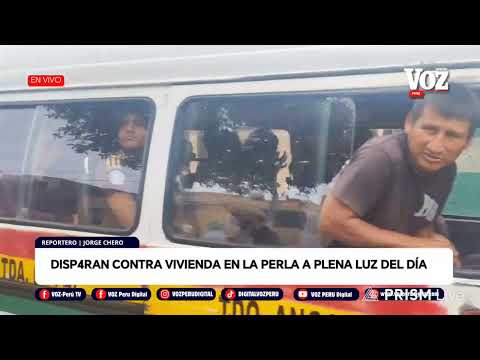 #EnVivo | 🔴DISP4RAN CONTRA VIVIENDA EN LA PERLA A PLENA LUZ DEL DÍA (25/04/2026)