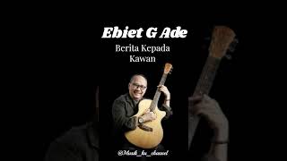 Download lagu Ebiet G Ade - Berita Kepada Kawan mp3