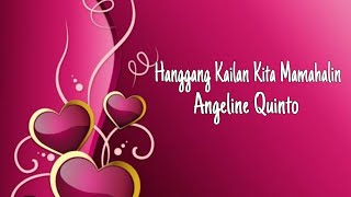 Hanggang Kailan Kita Mamahalin - Angeline Quinto (lyrics)