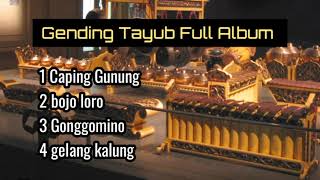 Download lagu GENDING TAYUB FULL ALBUM CAPING GUNUNG BOJO LORO GELANG KALUNG SRAMPAT GONGGOMINO ENAK BUAT SANTAI mp3 Download lagu GENDING TAYUB FULL ALBUM CAPING GUNUNG BOJO LORO GELANG KALUNG SRAMPAT GONGGOMINO ENAK BUAT SANTAI mp3