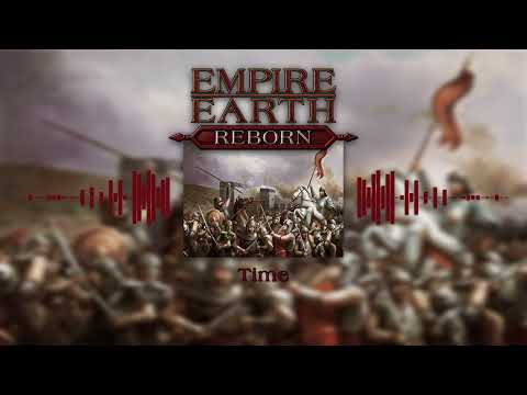 Empire Earth Reborn - Time (Remaster)