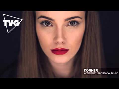 Körner - Abstürzen (Achtabahn Mix)