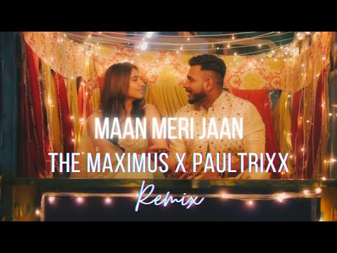 Maan Meri Jaan | King | The Maximus x Paultrixx Remix |2023|Best Version #king #maanmerijaan  #remix