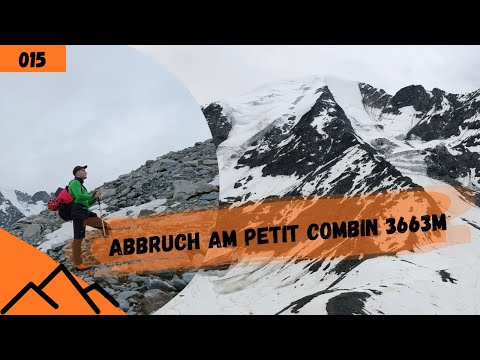 Tourenabbruch am Petit Combin - Frust in der ersten Woche | Hochtour 2021 | 001