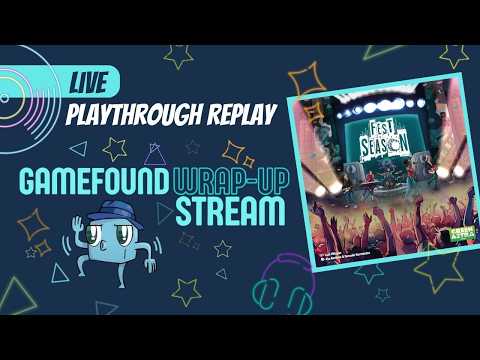 Fest Season Live Replay - Gamefound Wrap Up Party