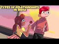 Types Of Relationships In India Indian Relationships