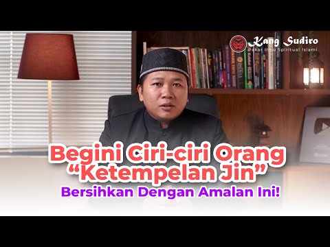 MERINDING !! Ternyata Begini Tanda Orang Ketempelan Jin, Segera Bersihkan Dengan Cara Ini !!