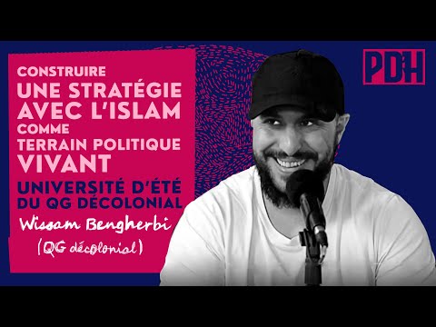 Construire une stratégie avec l'islam comme terrain politique vivant par Wissam Xelka