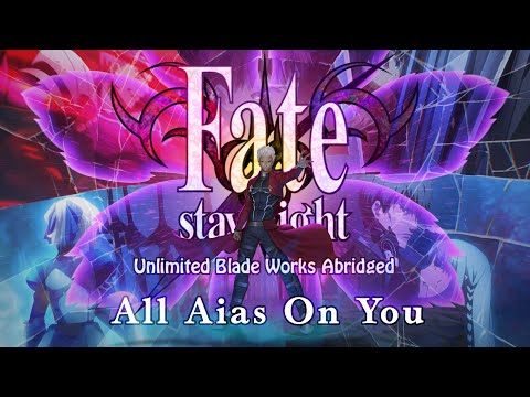 Fate/Stay Night UBW Abridged - Ep10: All Aias On You