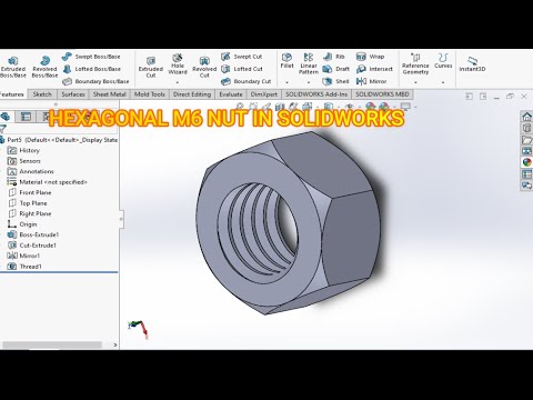 Nut in Solidworks || How to make 3d Model of Hex Nut in Solidworks || Solid works 3d Cad || NutBolt