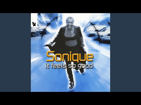 It Feels So Good (12" Sonique Breakbeat Mix)