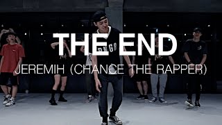 THE END - JEREMIH(CHANCE THE RAPPER ) / KUMA SHIN CHOREOGRAPHY