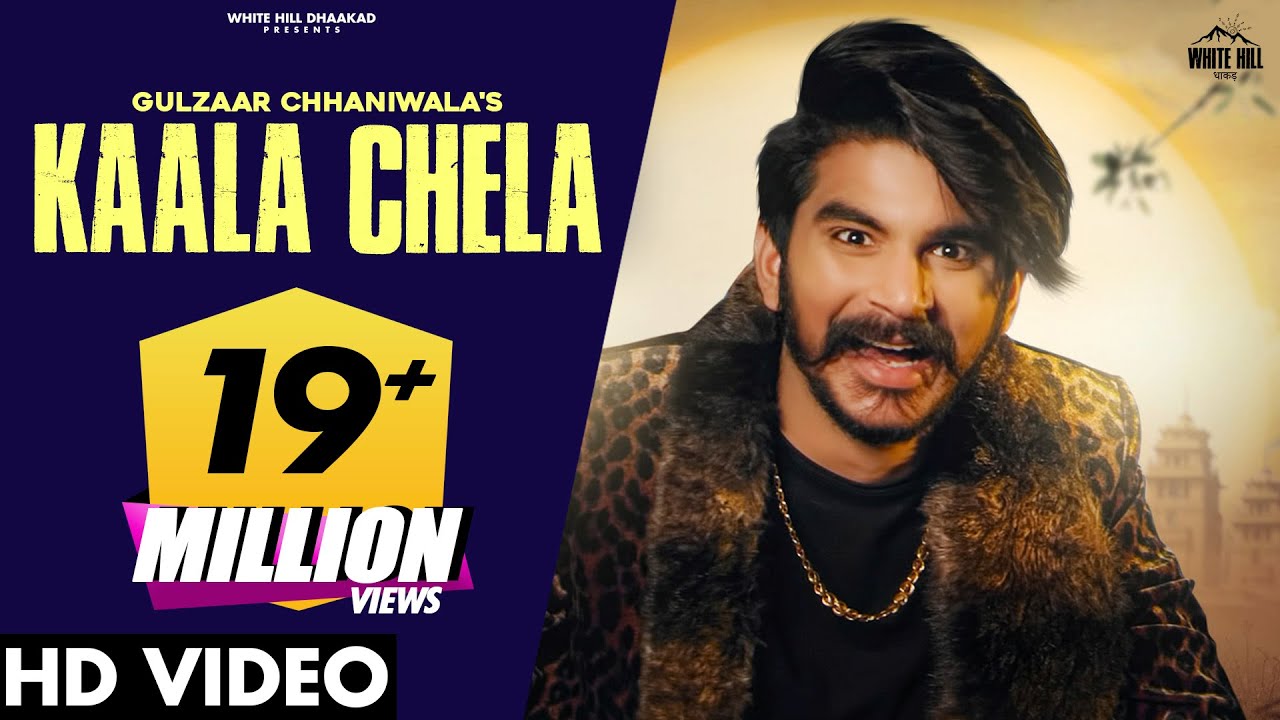 KAALA CHELA LYRICS - GULZAAR CHANNIWALA