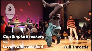 Gun Smoke Breakers vs. Love Traffic Accident. Top 16. Full Throttle 2020