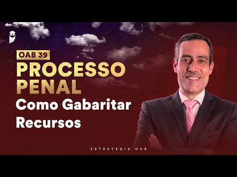 Gabaritando Recursos em Processo Penal - OAB 39